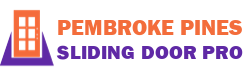 Pembroke Pines Sliding Door Pro